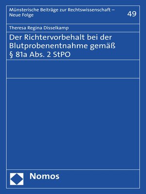 cover image of Der Richtervorbehalt bei der Blutprobenentnahme gemäß § 81a Abs. 2 StPO